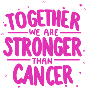 Together we are stronger than cancer - pink