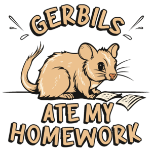 Gerbils Ate my homework - huncut