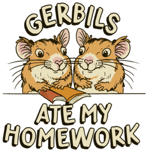 Gerbils Ate my homework - barna