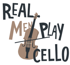 Real Men Play Cello